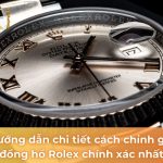 cách chỉnh giờ đồng hồ rolex
